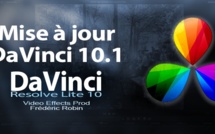 DaVinci Resolve : mise à jour à 10.1 par Blackmagic.