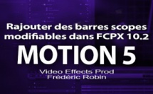 Motion 5 : Rajouter des barres scopes modifiables (Part 3)